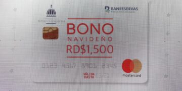 Gobierno inicia entrega de tarjeta Bono Navideño por un monto de RD$1,500 Pesos